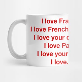 I love France Mug